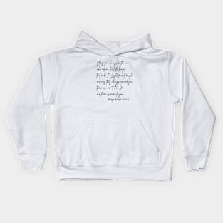 May you always be the one Kids Hoodie